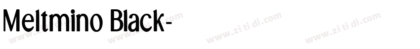 Meltmino Black字体转换